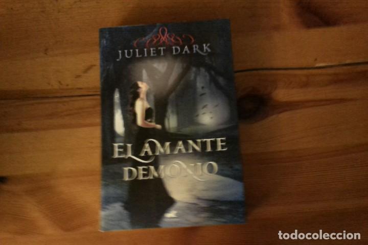 Libros: El amante demonio, Juliet Dark - Foto 1