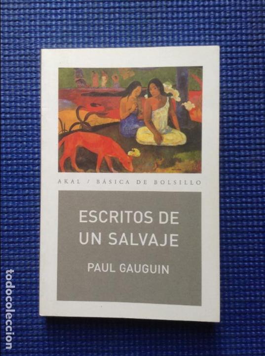 Libros: ESCRITOS DE UN SALVAJE PAUL GAUGUIN - Foto 1