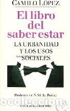 Libros: EL LIBRO DEL SABER ESTAR - CAMILO LOPEZ - Foto 1