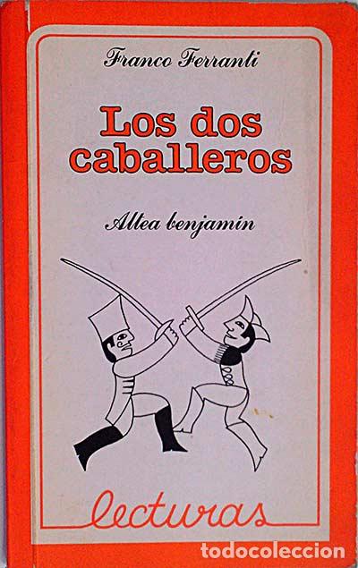 Libros: Los dos caballeros - Franco Ferranti - Foto 1
