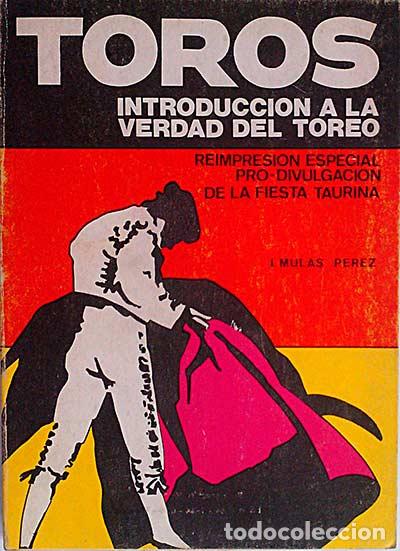 Libros: Toros. Introducci&oacute;n a la verdad del toreo - I. Mulas Perez - Foto 1