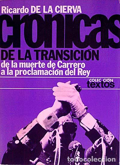 Libros: Cr&oacute;nicas de la transici&oacute;n - De la Cierva , Ricardo. - Foto 1