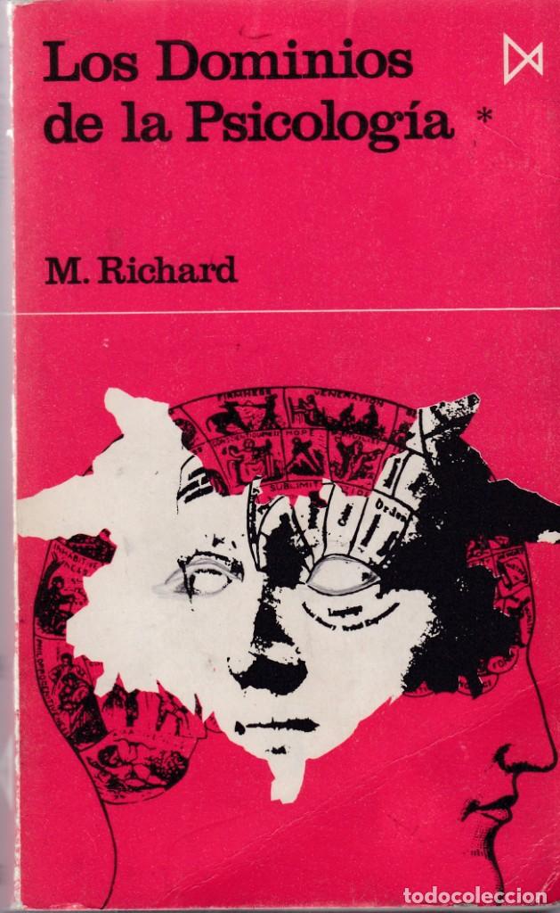Libros: M. RICHARD - LOS DOMINIOS DE LA PSICOLOG&Iacute;A - EDICIONES ISTMO 1972 - Foto 1