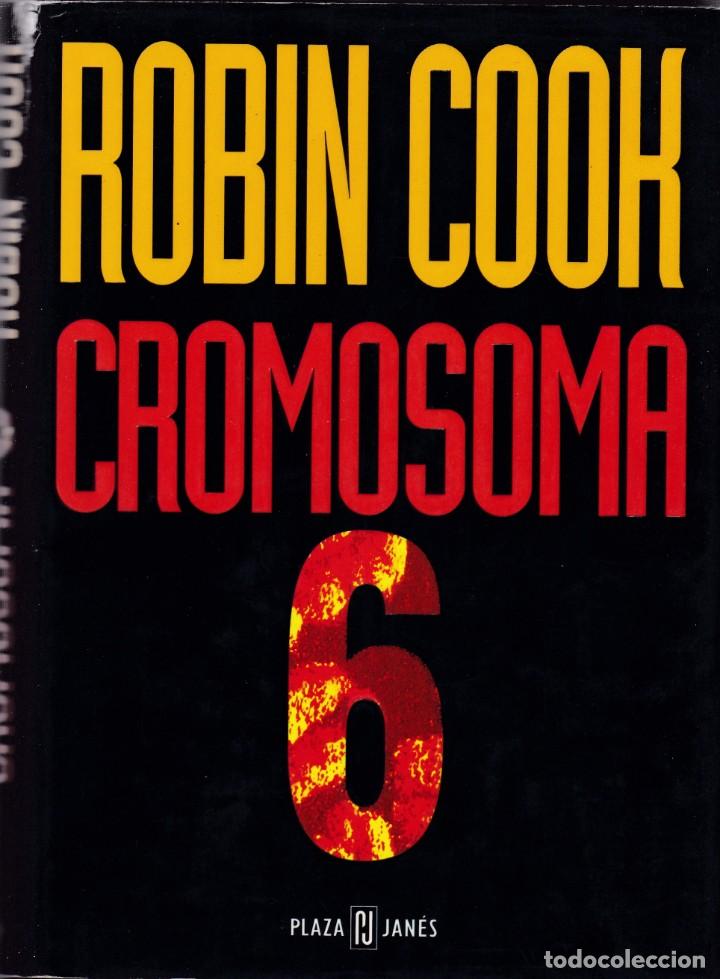 Libros: ROBIN COOK - CROMOSOSMA 6 - PLAZA & JANES 1997 - Foto 1
