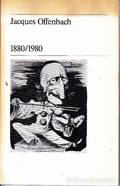 Libros: JACQUES OFFENBACH 1880-1980. - JACOB, Walter. - Foto 1