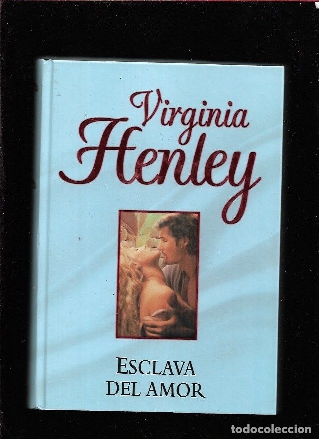 Libros: ESCLAVA DEL AMOR - HENLEY, VIRGINIA - Foto 2