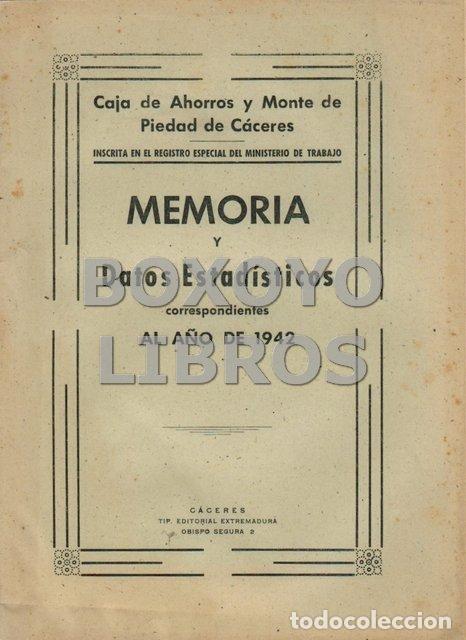 Libros: CAJA DE AHORROS Y MONTE DE PIEDAD DE CACERES. Memoria y datos estad&iacute;sticos correspondientes al a&ntilde;o 1