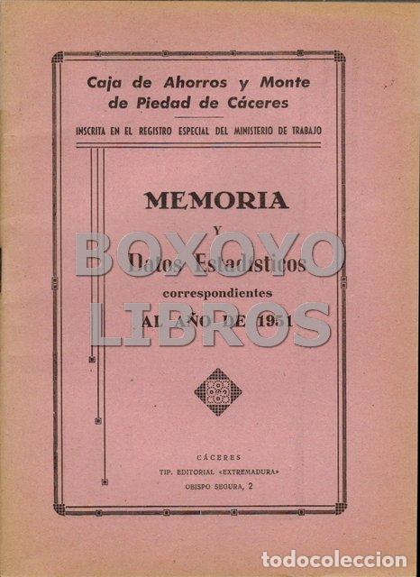 Libros: CAJA DE AHORROS Y MONTE DE PIEDAD DE CACERES. Memoria y datos estad&iacute;sticos correspondientes al a&ntilde;o 1