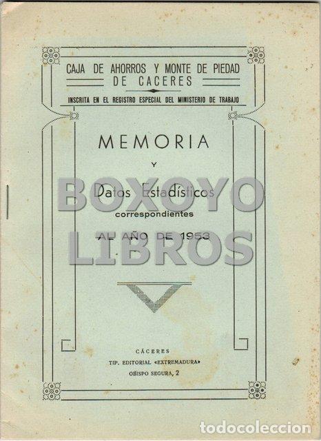 Libros: CAJA DE AHORROS Y MONTE DE PIEDAD DE CACERES. Memoria y datos estad&iacute;sticos correspondientes al a&ntilde;o 1