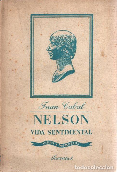 Libros: Nelson. Vida sentimental - Cabal, Juan - Foto 1