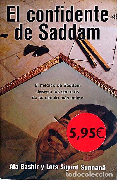 Libros: El confidente de Saddam - Ala Bashir y Lars Sigurd Sunnana - Foto 1