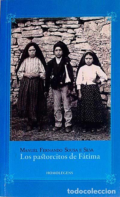 Libros: Los pastorcitos de F&aacute;tima - Fernando Sousa e Silva, Manuel - Foto 1