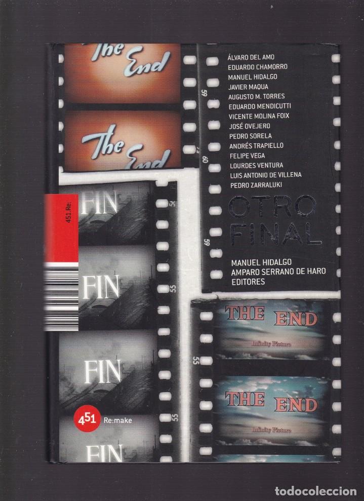 Libros: OTRO FINAL - MANUEL HIDALGO & AMPARO SERRANO, EDITORES 2009 / 1&ordf; EDICION ILUSTRADA - Foto 1