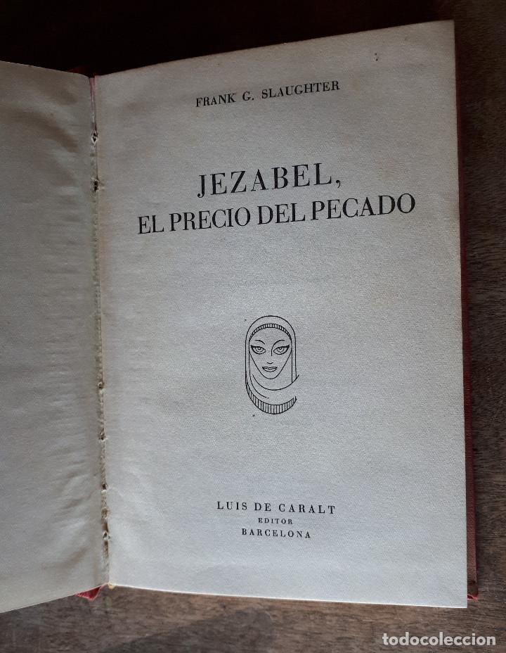 Libros: Jezabel, el precio del pecado, 1962, 278 p&aacute;ginas - Foto 2