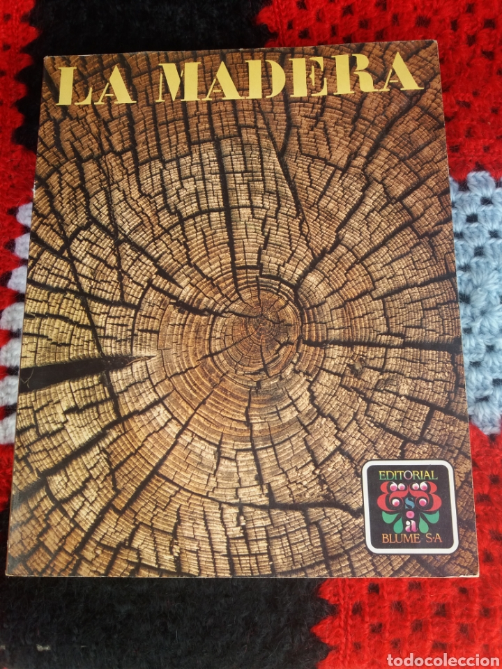 Libros: LA MADERA - Editorial Blume - Foto 1
