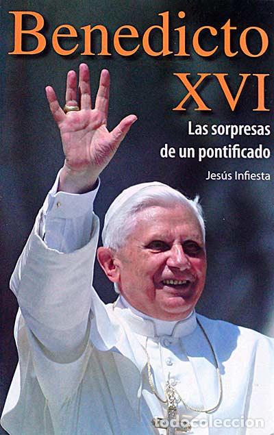 Libros: Benedicto XVI - Infiesta Miguel, Jes&uacute;s - Foto 1