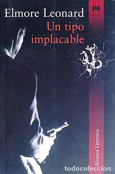 Libros: Un tipo implacable - Elmore Leonard - Foto 1