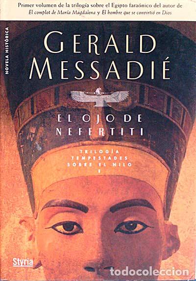 Libros: El ojo de Nefertiti - Gerald Messadi&eacute; - Foto 1