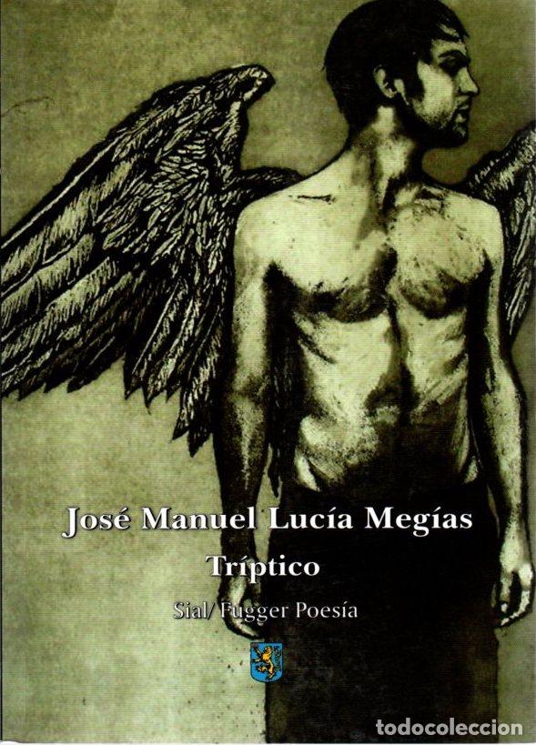 Libros: Tr&iacute;ptico - Luc&iacute;a Meg&iacute;as, Jos&eacute; Manuel - Foto 1