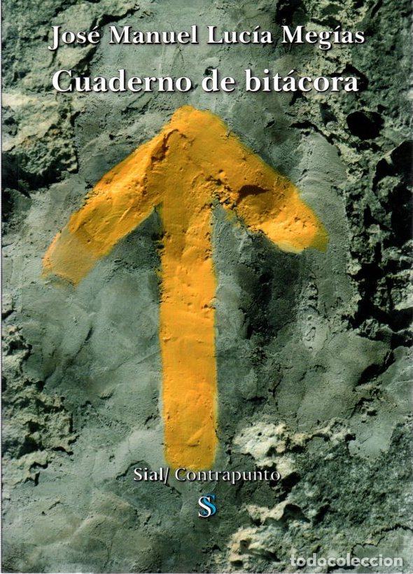 Libros: Cuaderno de bit&aacute;cora - Luc&iacute;a Meg&iacute;as, Jos&eacute; Manuel - Foto 1