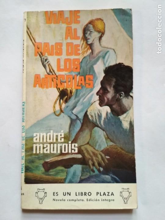 Libros: VIAJE AL PAIS DE LOS ARTICOLAS - ANDR&Eacute; MAUROIS - Foto 1