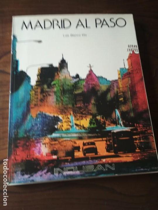 Libros: MADRID AL PASO. BLANCO VILA, Luis. 1976 - Foto 1