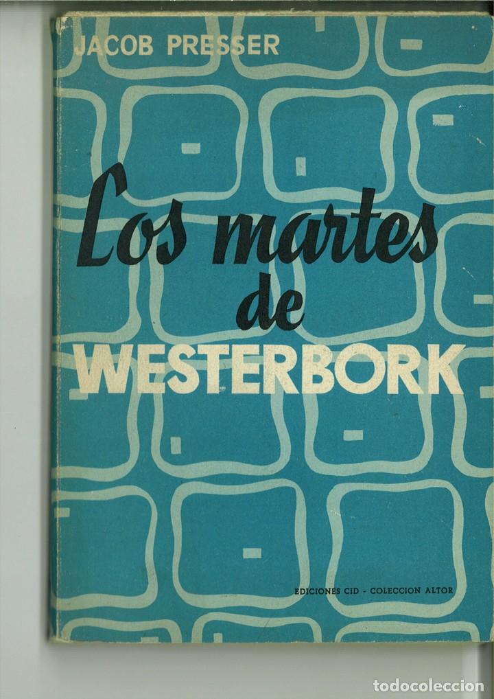 Libros: LOS MARTES DE WESTERBORK. Jacob Presser - Foto 1