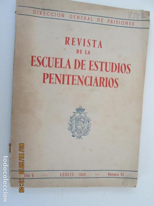 Libros: REVISTA DE LA ESCUELA DE ESTUDIOS PENITENCIARIOS N&ordm; 53 AGOSTO 1949