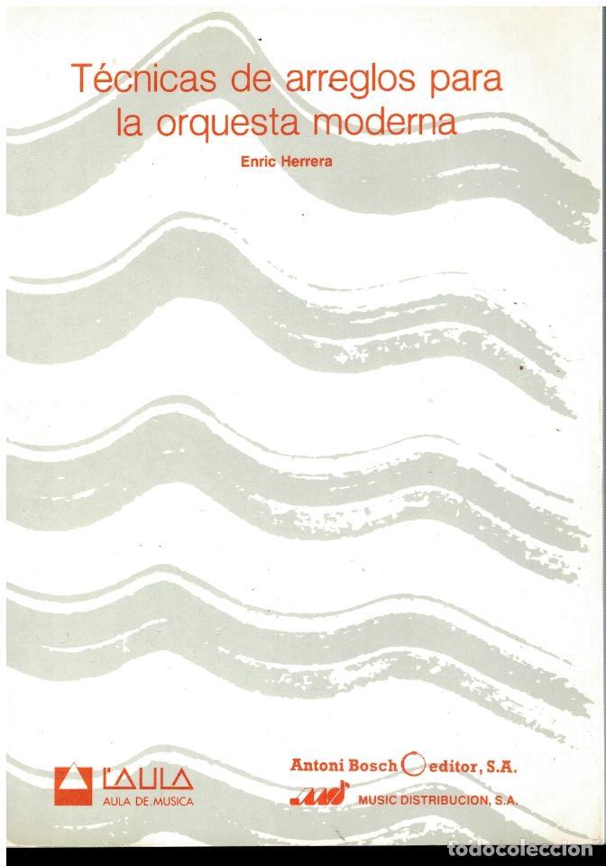 T&Eacute;CNICAS DE ARREGLOS PARA LA ORQUESTA MODERNA.