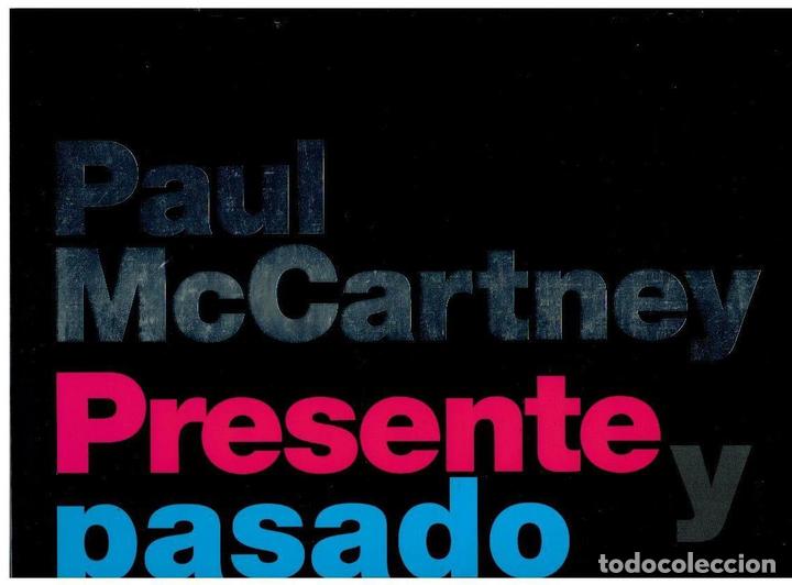 Libros: PAUL McCARTNEY. PRESENTE Y PASADO. 1&ordf; edici&oacute;n espa&ntilde;ola. - Foto 1