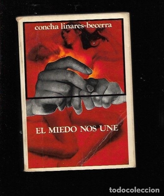 Libros: MIEDO NOS UNE - EL - LINARES BECERRA, CONCHA - Foto 2