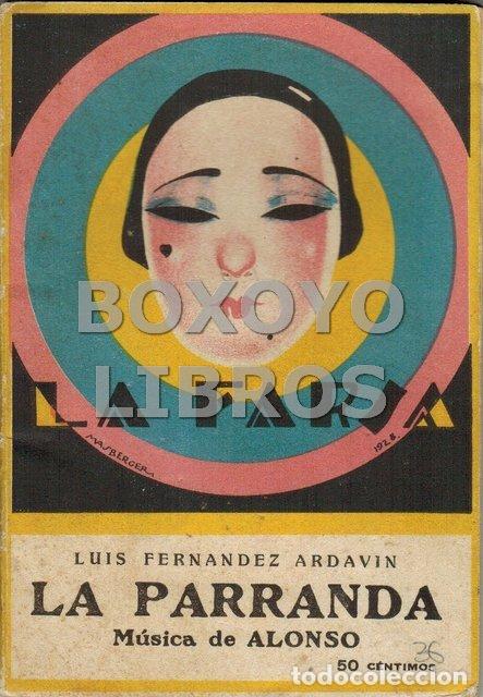 Libros: FERN&Aacute;NDEZ ARDAVIN, Luis. La parranda - Foto 1