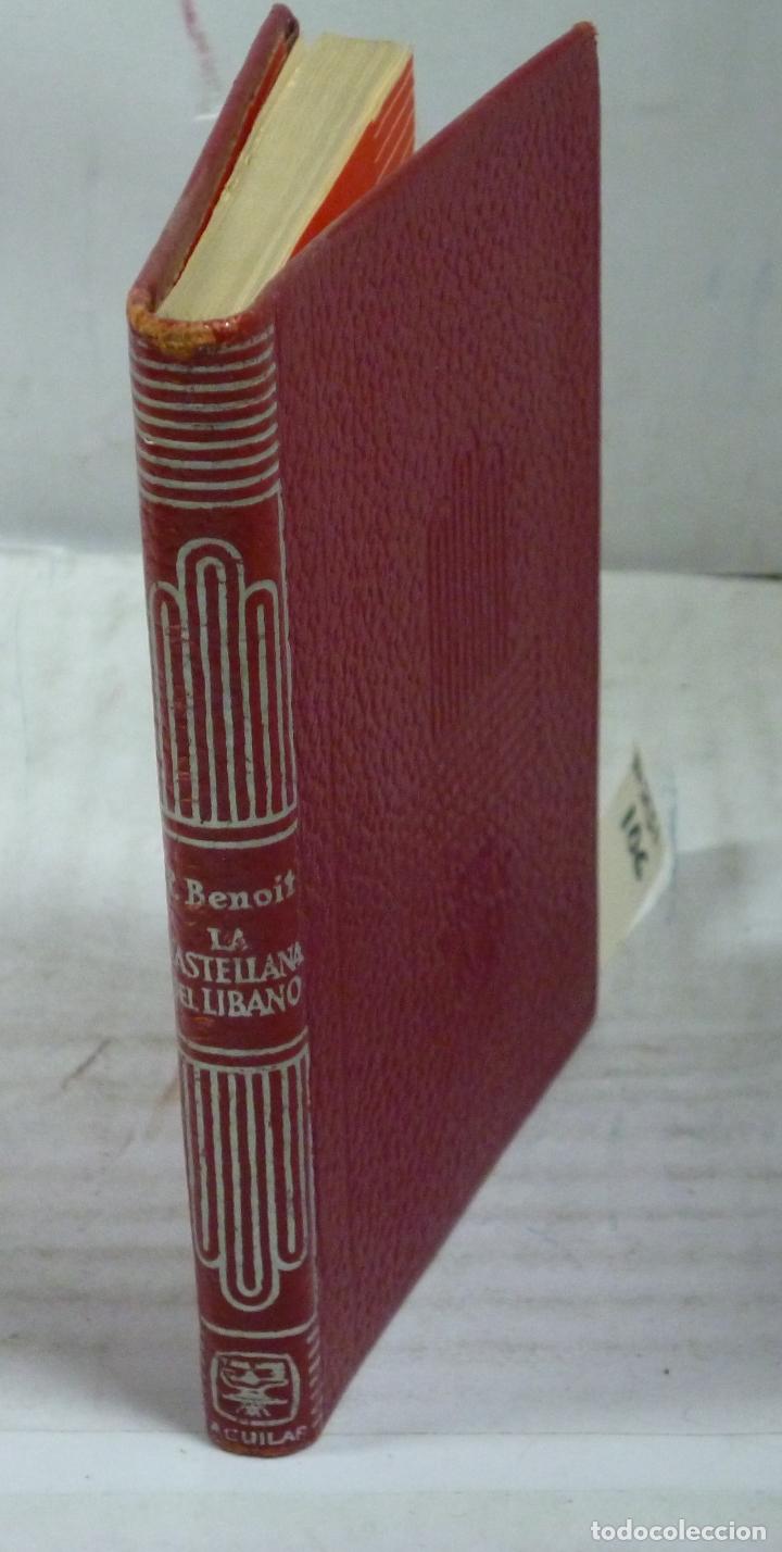 Libros: LA CASTELLANA DEL LIBANO. CRISOL N&ordm; 231 - Benoit, Pierre - Foto 1