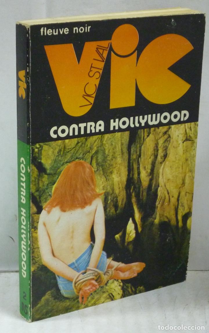 Libros: VIC CONTRA HOLLYWOOD - St.Val,Vic - Foto 1