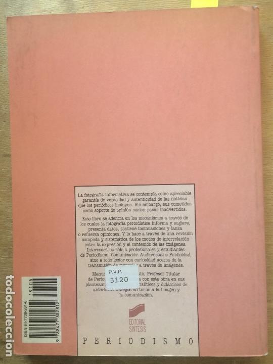 Libros: FOTOPERIODISMO: FORMAS Y C&Oacute;DIGOS. MANUEL ALONSO ERAUSQUIN. - Foto 7