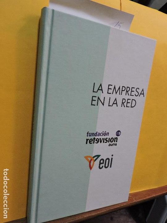 Libros: La Empresa en la Red. Ed. Fundaci&oacute;n EOI. Madrid 2001 - Foto 1