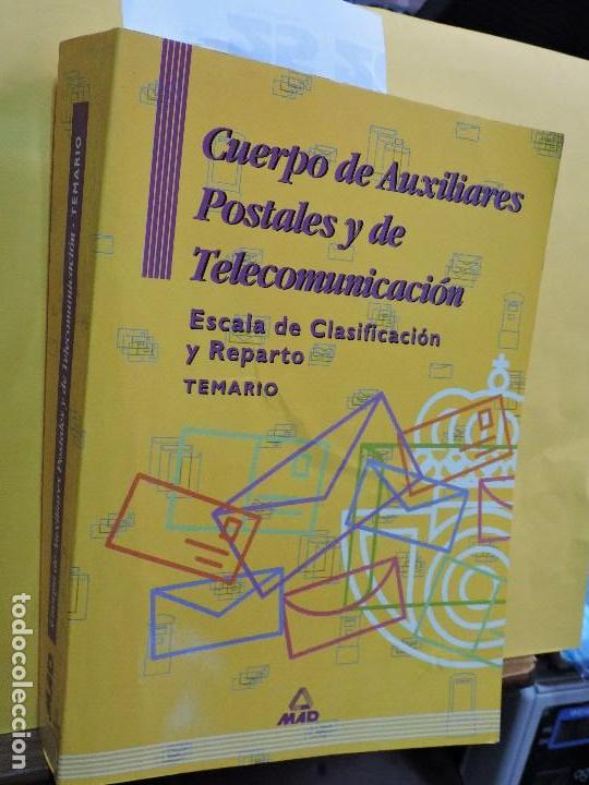 books: Cuerpo de auxiliares postales y de telecomunicaci&oacute;n. Escala de Clasificaci&oacute;n y Reparto Temario