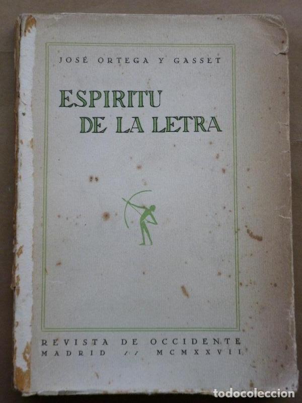 Libros: ESP&Iacute;RITU DE LA LETRA. - Ortega y Gasset, Jos&eacute;. - Foto 1