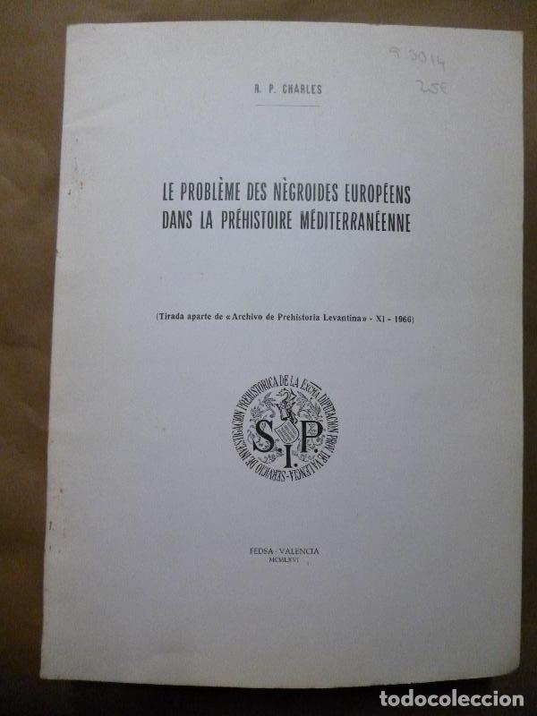 Libros: Le Probl&egrave;me des N&egrave;groides Europ&eacute;ens dans la Pr&eacute;historie M&eacute;diterran&eacute;enne. - R.P. Charles.