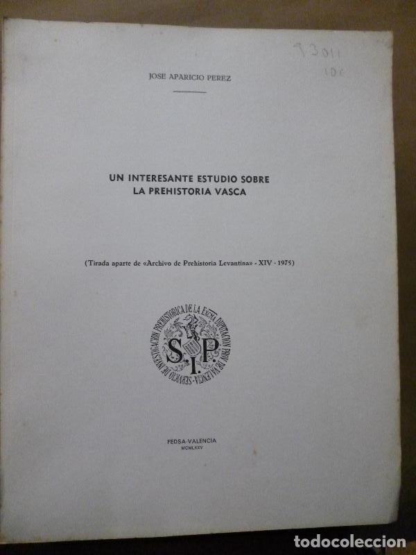 Libros: Un Interesante Estudio sobre la Prehistoria Vasca. - Aparicio P&eacute;rez, Juan.