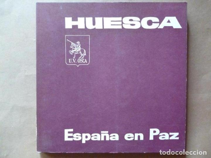 Libros: Huesca. Espa&ntilde;a en Paz. - - Foto 1