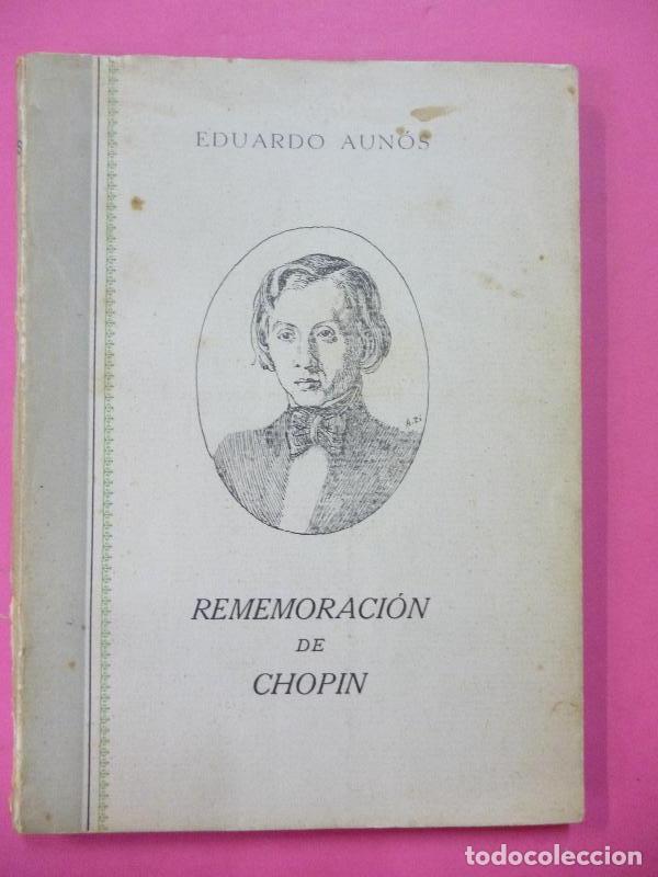 Libros: Rememoraci&oacute;n de Chopin. - Eduardo Aun&oacute;s. - Foto 1