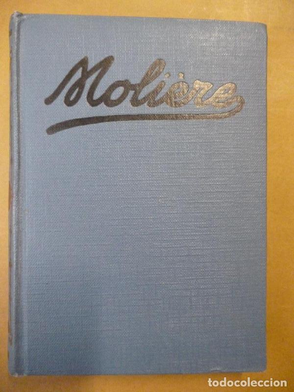 Libros: Moli&egrave;re. Su Vida y su Obra. - Escofet, Jos&eacute;. - Foto 1