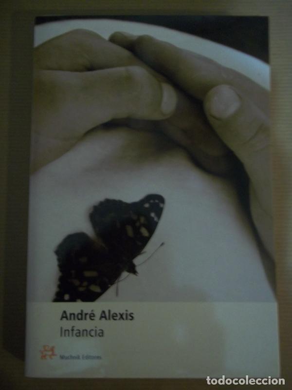 Libros: Infancia. - Alexis, Andre. - Foto 1