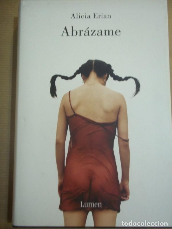 Libros: Abr&aacute;zame. - Erian, Alicia. - Foto 1