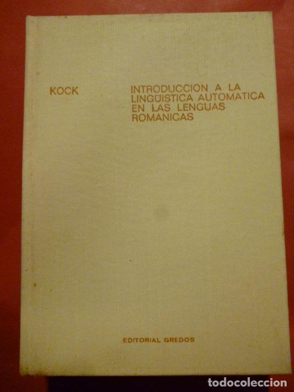 Libros: Introducci&oacute;n a la Ling&uuml;&iacute;stica Autom&aacute;tica en las Lenguas Rom&aacute;nicas. - Kock, Josse de. - Foto 1