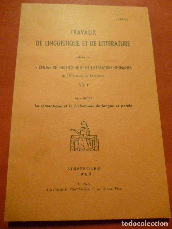 Libros: La S&eacute;mantique et la Dichotomie de Langue et Parole. - Heger, Klaus.