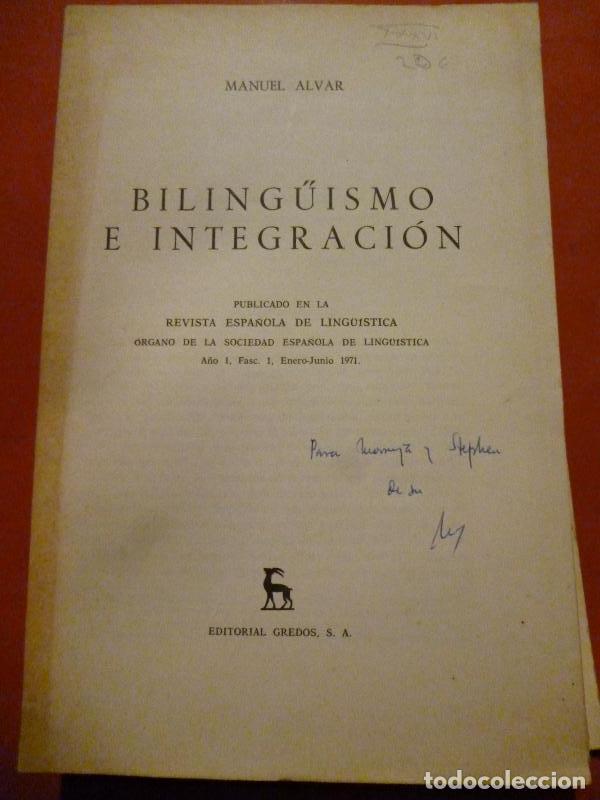 Libros: Biling&uuml;ismo e Integraci&oacute;n. - Alvar, Manuel - Foto 1