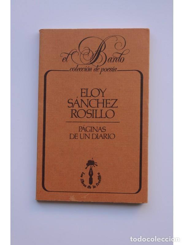 Libros: P&aacute;ginas de un diario - S&Aacute;NCHEZ ROSILLO, Eloy - Foto 1