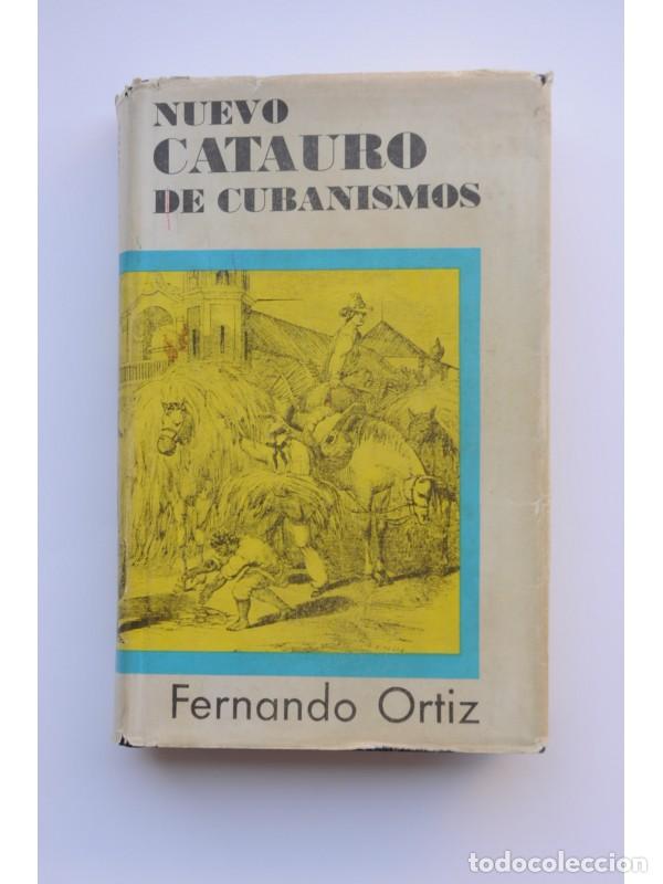 Libros: Nuevo catauro de cubanismos - ORTIZ, Fernando - Foto 1